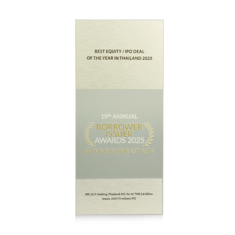 รางวัล 19th Annual Borrower Issuer 2025 จากเวที Alpha Southeast Asia ในสาขา Best Equity/IPO of the Year – Thailand